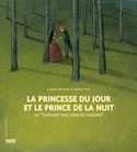 Princesse du jour et le prince de la nuit